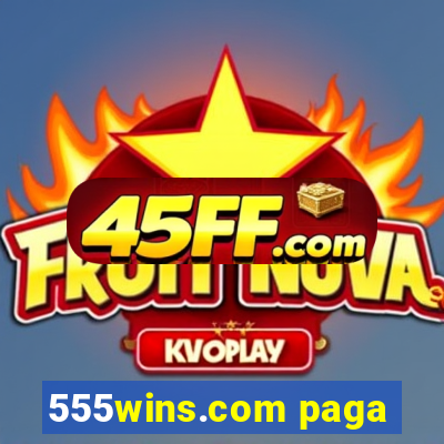 555wins.com paga